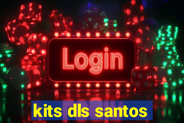 kits dls santos